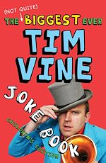 Télécharger le livre :  The (Not Quite) Biggest Ever Tim Vine Joke Book