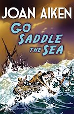 Download this eBook Go Saddle The Sea