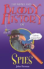 Télécharger le livre :  The Short And Bloody History Of Spies