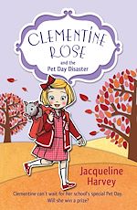 Télécharger le livre :  Clementine Rose and the Pet Day Disaster