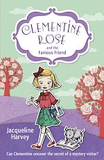 Télécharger le livre :  Clementine Rose and the Famous Friend