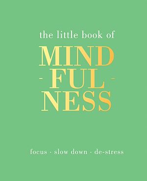 Download the eBook: The Little Book of Mindfulness