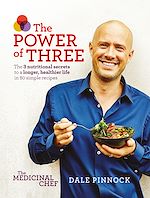 Download this eBook The Medicinal Chef: The Power of Three