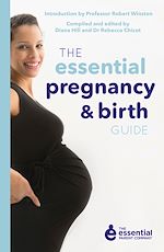 Download this eBook The Essential Pregnancy and Birth Guide