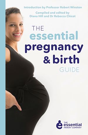 Download the eBook: The Essential Pregnancy and Birth Guide