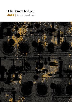 Download the eBook: The Knowledge: Jazz