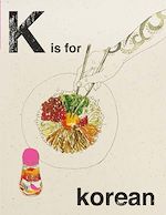 Download this eBook Alphabet Cooking: K is for Korean