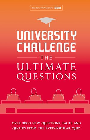 Download the eBook: University Challenge: The Ultimate Questions
