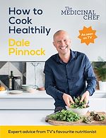 Download this eBook The Medicinal Chef: How to Cook Healthily