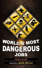 Télécharger le livre :  World's Most Dangerous Jobs