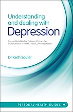 Télécharger le livre :  Understanding and Dealing with Depression