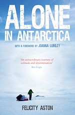 Télécharger le livre :  Alone in Antarctica
