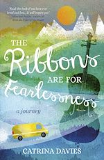 Télécharger le livre :  The Ribbons are for Fearlessness