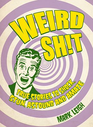 Téléchargez le livre :  Weird Shit