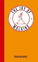 Télécharger le livre :  The Joy of Walking