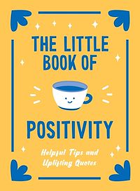 Download this ebook The Little Book of Positivity