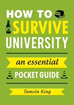 Télécharger le livre :  How to Survive University