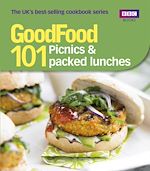 Télécharger le livre :  Good Food: 101 Picnics & Packed Lunches: Triple-tested Recipes