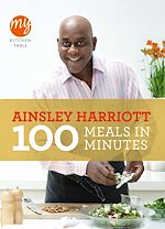 Télécharger le livre :  My Kitchen Table: 100 Meals in Minutes