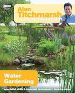 Télécharger le livre :  Alan Titchmarsh How to Garden: Water Gardening
