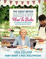 Télécharger le livre :  Great British Bake Off: How to Bake