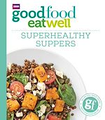 Télécharger le livre :  Good Food: Superhealthy Suppers
