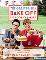 Télécharger le livre :  Great British Bake Off: Big Book of Baking