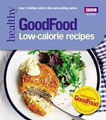Download this eBook Good Food: Low-calorie Recipes