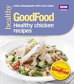 Télécharger le livre :  Good Food: Healthy chicken recipes
