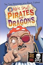 Télécharger le livre :  Alfie Small: Pirates and Dragons