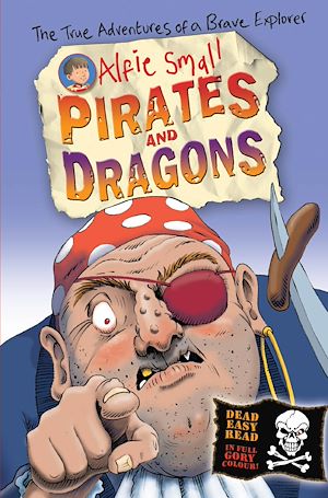Download the eBook: Alfie Small: Pirates and Dragons