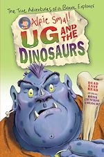 Télécharger le livre :  Alfie Small: Ug and the Dinosaurs