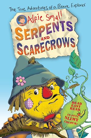 Download the eBook: Alfie Small: Serpents and Scarecrows