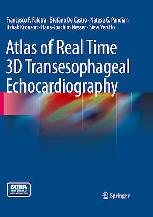 Téléchargez le livre :  Atlas of Real Time 3D Transesophageal Echocardiography