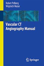 Télécharger le livre :  Vascular CT Angiography Manual