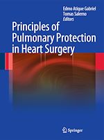 Télécharger le livre :  Principles of Pulmonary Protection in Heart Surgery