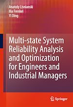 Télécharger le livre :  Multi-state System Reliability Analysis and Optimization for Engineers and Industrial Managers