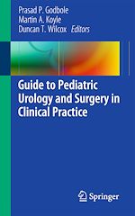 Télécharger le livre :  Guide to Pediatric Urology and Surgery in Clinical Practice