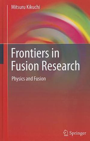 Téléchargez le livre :  Frontiers in Fusion Research