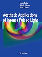 Télécharger le livre :  Aesthetic Applications of Intense Pulsed Light