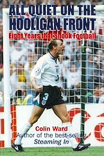Télécharger le livre :  All Quiet on the Hooligan Front