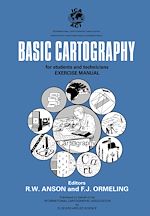 Télécharger le livre :  Basic Cartography: For Students and Technicians; Exercise Manual