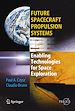 Télécharger le livre :  Future Spacecraft Propulsion Systems