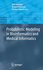 Download this eBook Probabilistic Modeling in Bioinformatics and Medical Informatics