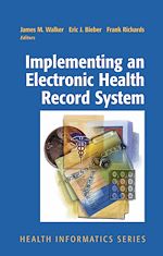 Télécharger le livre :  Implementing an Electronic Health Record System
