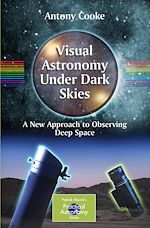 Télécharger le livre :  Visual Astronomy Under Dark Skies