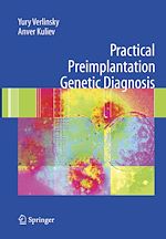 Télécharger le livre :  Practical Preimplantation Genetic Diagnosis