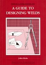 Télécharger le livre :  A Guide to Designing Welds
