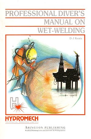 Download the eBook: Professional Diver's Manual on Wet-Welding