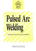 Download this eBook Pulsed Arc Welding